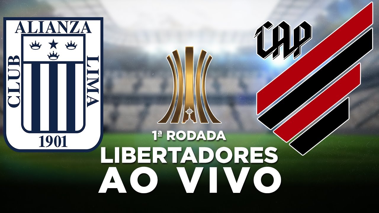 Alianza Lima x Athletico Escalações e tudo sobre a estreia do Furacão