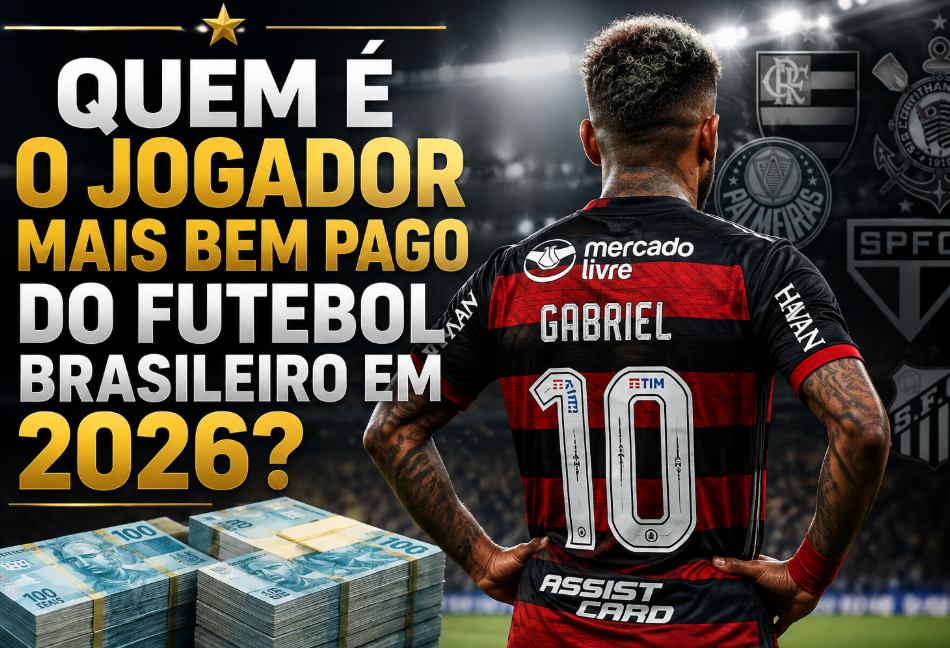 Quem é o jogador mais bem pago do futebol brasileiro em 2026
